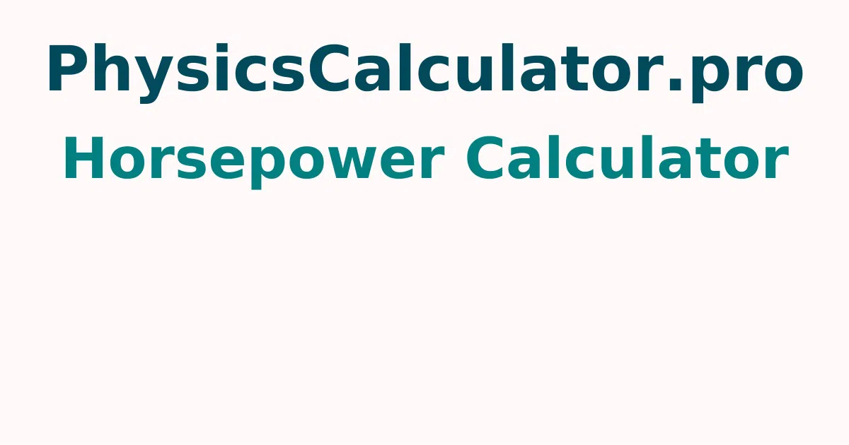 Horsepower Calculator